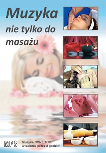 Muzyka nie tylko do masażu - MP3 (płyta CD)