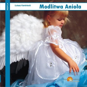 Modlitwa Anioła - Łukasz Kaminiecki (CD)
