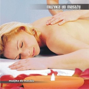 Muzyka do masażu - Łukasz Kaminiecki (CD)